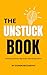The Unstuck Book: Small questions. Big shifts. Get things done.