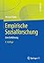 Empirische Sozialforschung: Eine Einführung (German Edition)