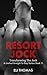 Resort Jock: Transforming T...