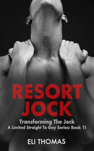 Resort Jock: Transforming The Jock (Kindle Edition)