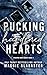 Pucking Hardened Hearts