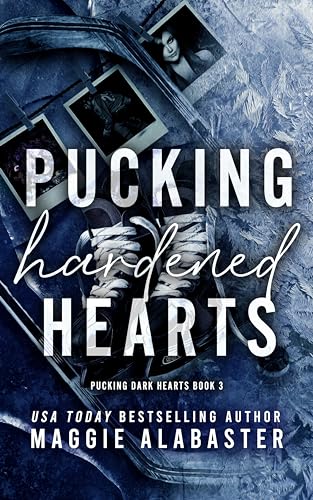Pucking Hardened Hearts (Pucking Dark Hearts Book 3)
