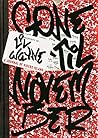 Gone 'Til November: A Journal of Rikers Island