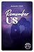 Remember us (French Edition)