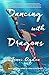 Dancing with Dragons