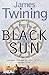 The Black Sun (Tom Kirk, #2)