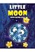 Little Moon by Kayla J Ford