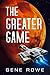 The Greater Game