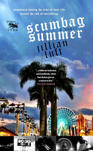 Scumbag Summer (Kindle Edition)