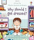 Very First Questions and Answers: Why should I get dressed?