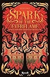 Spark of The Ever...