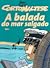 A Balada do Mar Salgado, Vol. 1 (Corto Maltese, #1)