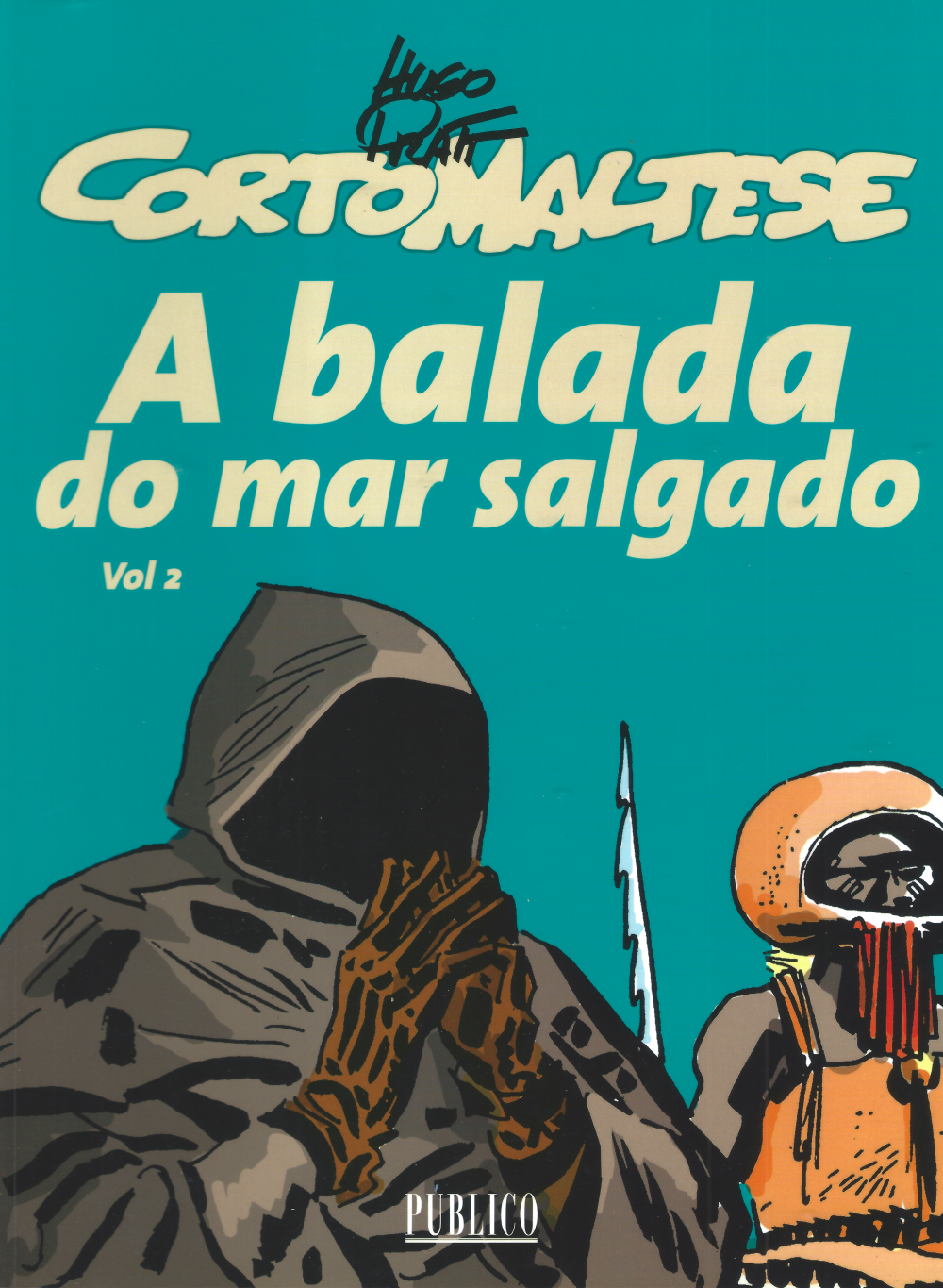 A Balada do Mar Salgado, Vol. 2 (Corto Maltese, #2)