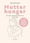 Mutterhunger: Der...