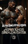 Alpha King's Siren Daughter