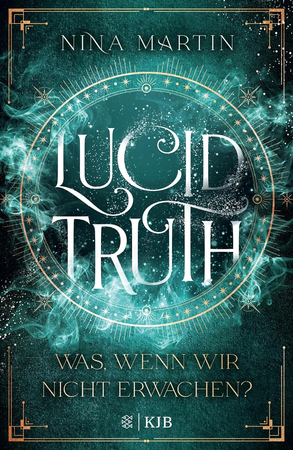 Lucid Truth: Was, wenn wir nicht erwachen? (Lucid, #2)
