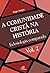 A comunidade cristã na história: Eclesiologia comparada (Eclesia XXI Livro 2) (Portuguese Edition)