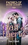Half a Faerie: A ...