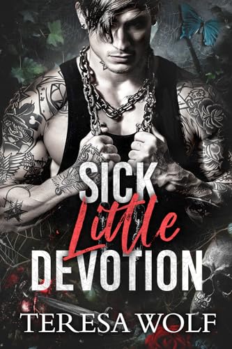 Sick Little Devotion (Love So Cruel #2)