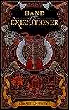 Hand of the Executioner (City of Chains #1)