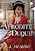 Afrodite e o duque (Portuguese Edition)