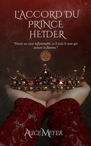L'Accord du Prince Heider (French Edition)