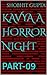 KAVYA a horror night : PART-09