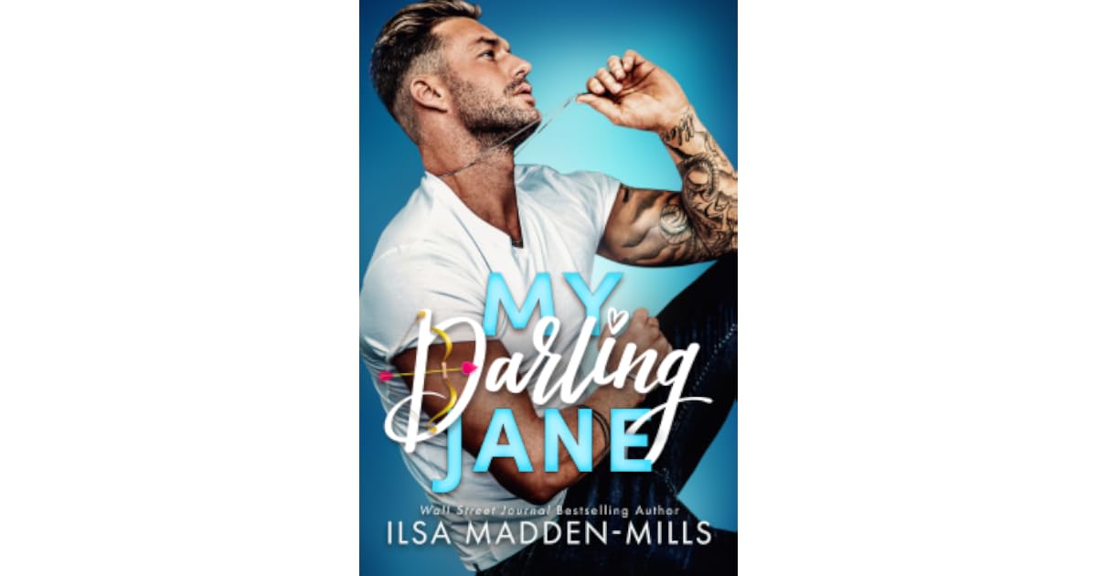 My Darling Jane By Ilsa Madden Mills