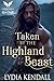 Taken by the Highland Beast...