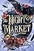 The Night Market (Bound by ...