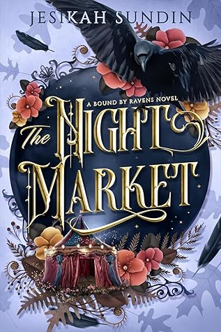 The Night Market (Bound by Ravens, #2)