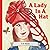 A Lady In A Hat by J.A. Slack
