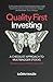 Quality First Investing: A Checklist Approach to Multibagger Stocks - Revised and Updated Edition