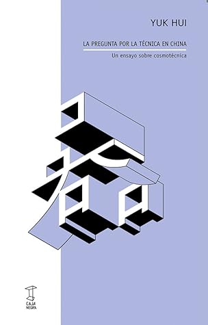 La pregunta por la técnica en china