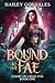 Bound to the Fae (Court of Cruel Fae, #1)