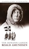 Roald Amundsen: E...