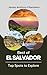 Best of El Salvador: Top Sp...