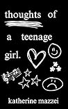 Thoughts of a Teenage Girl