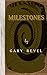 Milestones