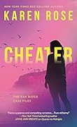 Cheater (Romantic Suspense, #29; San Diego, #2)