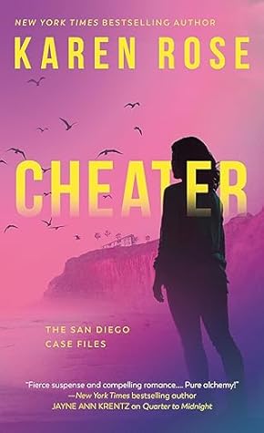 Cheater (Romantic Suspense, #29; San Diego, #2)