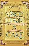 Once Upon a Cake