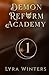 Demon Reform Academy: Term 1