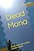 Dead Mona