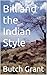 Bill and the Indian Style