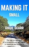 Making It Small: ...