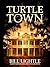 Turtle Town (John Maynard a...