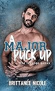 A Major Puck Up (The Revenge Games, #3)