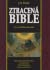 Ztracená Bible: Co se do Bible nedostalo