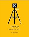 Tripod: A Lengthy...